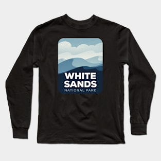 White Sands National Park NM Long Sleeve T-Shirt